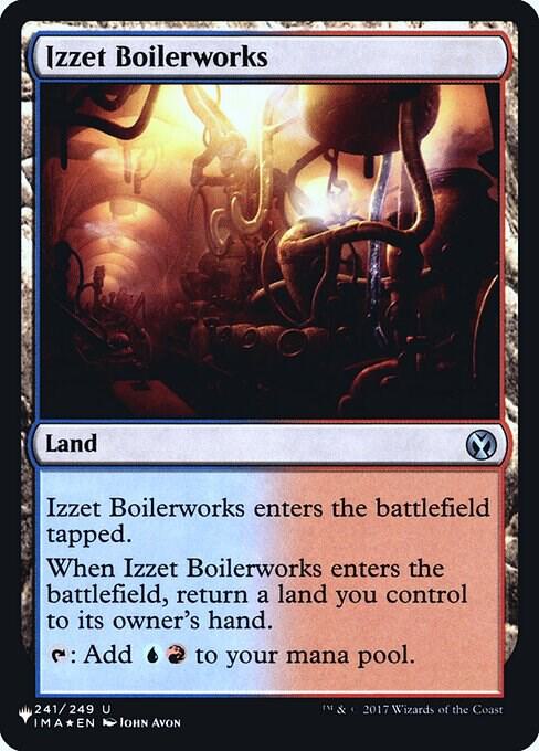 Izzet Boilerworks (IMA) [The List Reprints] 241