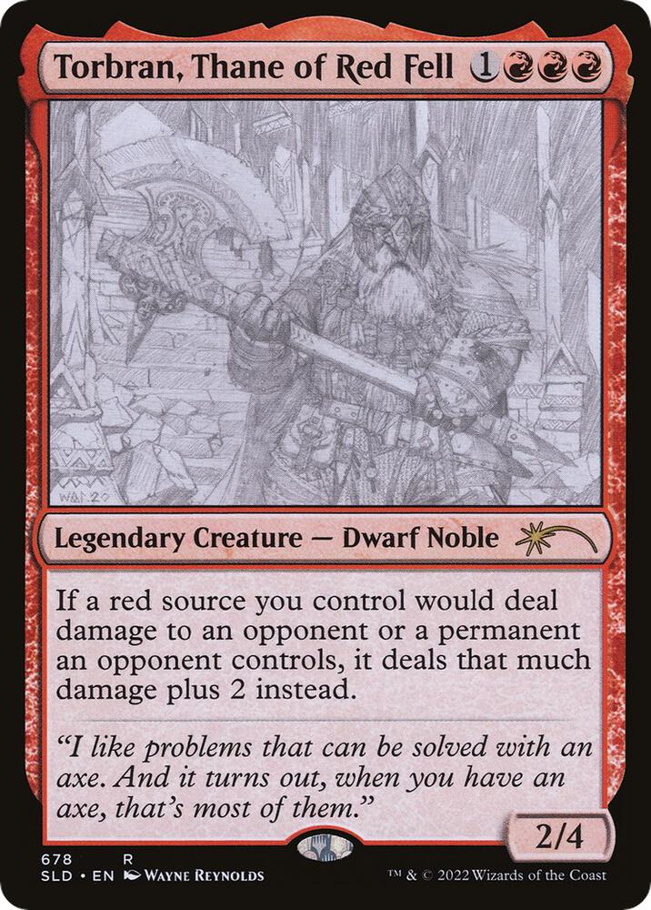 Torbran, Thane of Red Fell (678) [Secret Lair Drop Series] 678