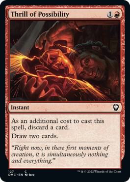 Thrill of Possibility [Commander: Dominaria United] 127