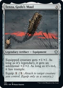 Tenza, Godo's Maul [Commander: Dominaria United] 193