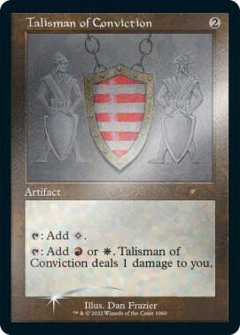 Talisman of Conviction (Retro Frame) (Foil Etched) [Secret Lair Drop Series] 1060