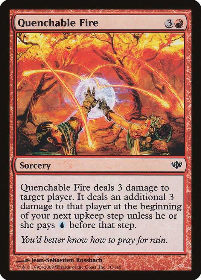 Quenchable Fire [Conflux] 70