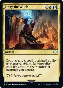 Deny the Witch (Surge Foil) [Universes Beyond: Warhammer 40,000] 116