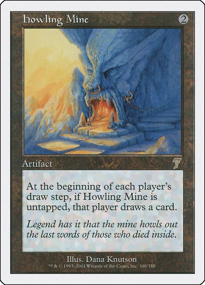 Howling Mine [7th Edition] 300