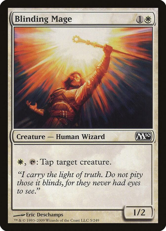 Blinding Mage [Magic 2010 (M10)] 5
