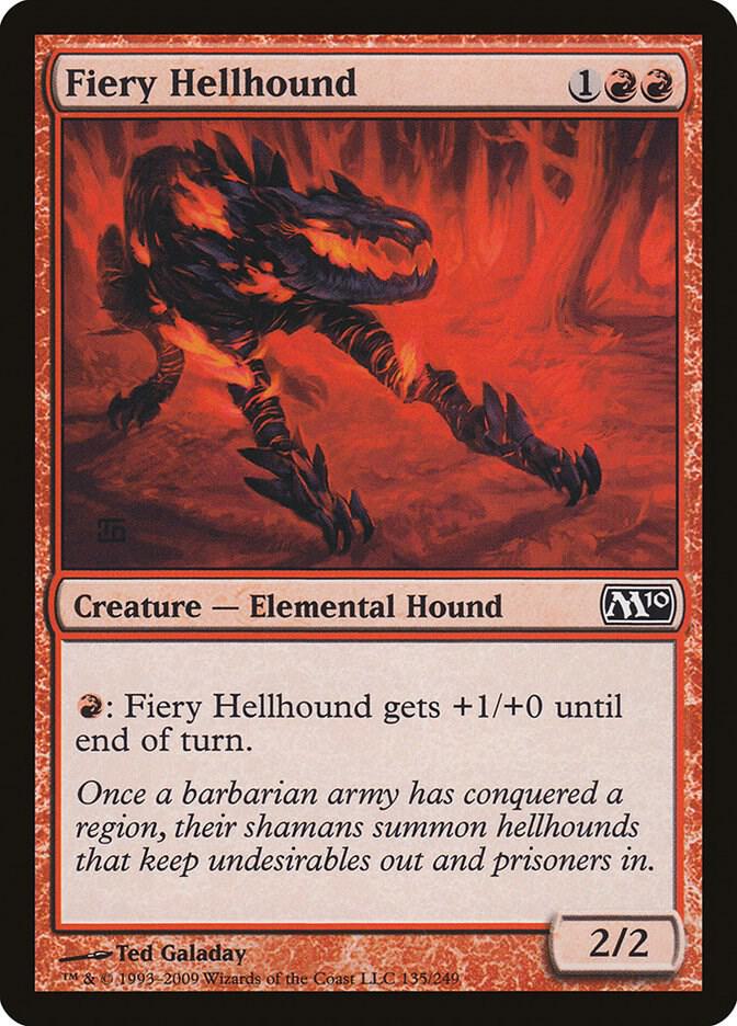 Fiery Hellhound [Magic 2010 (M10)] 135