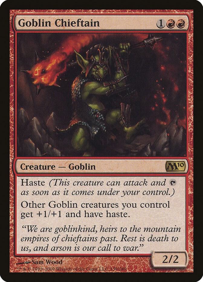 Goblin Chieftain [Magic 2010 (M10)] 139