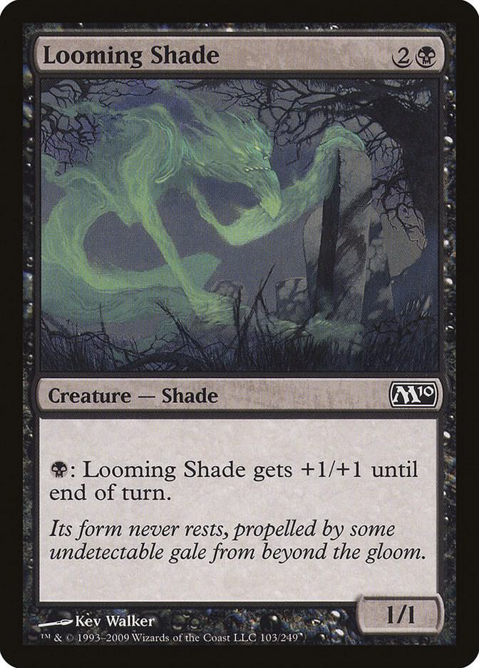 Looming Shade [Magic 2010 (M10)] 103