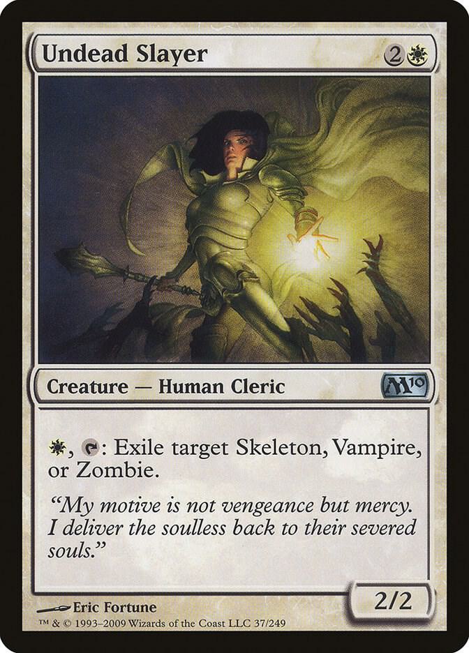 Undead Slayer [Magic 2010 (M10)] 37
