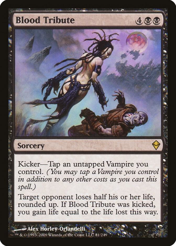 Blood Tribute [Zendikar] 81