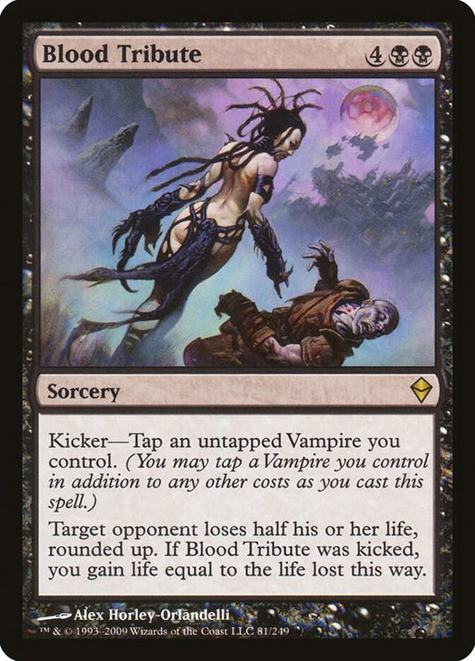 Blood Tribute [Zendikar] 81