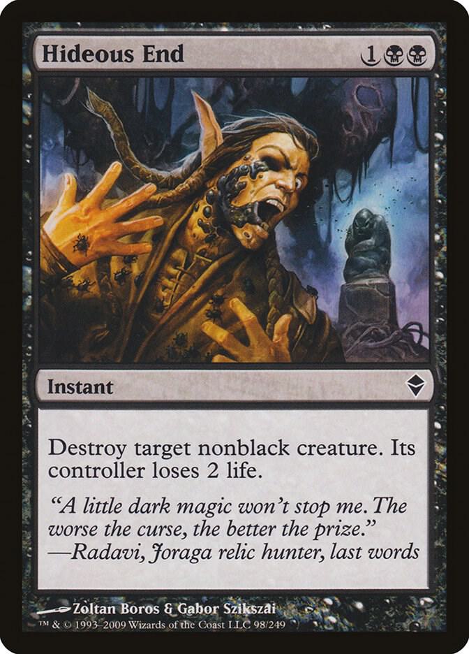 Hideous End [Zendikar] 98
