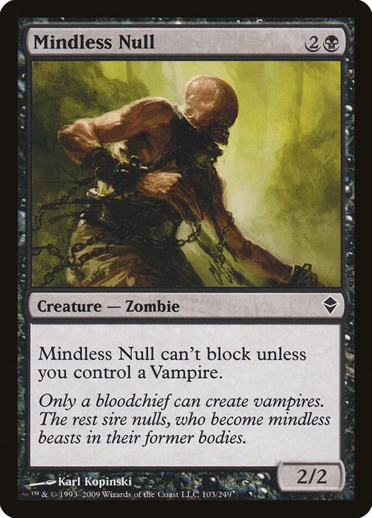 Mindless Null [Zendikar] 103