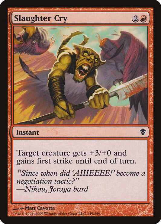 Slaughter Cry [Zendikar] 149