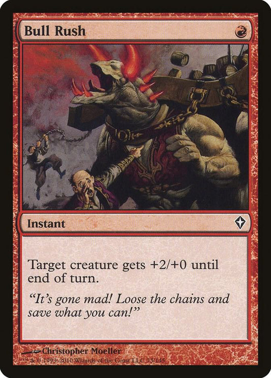 Bull Rush [Worldwake] 73