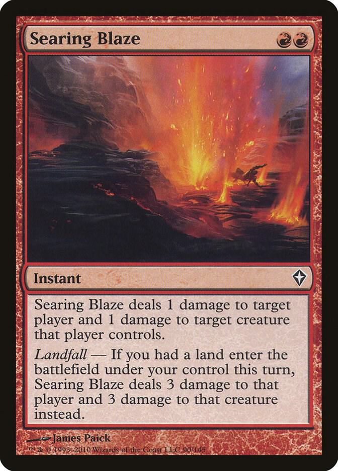 Searing Blaze [Worldwake] 90