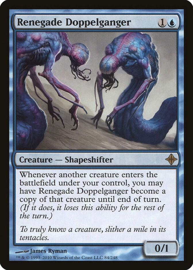 Renegade Doppelganger [Rise of the Eldrazi] 84