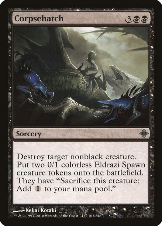Corpsehatch [Rise of the Eldrazi] 103