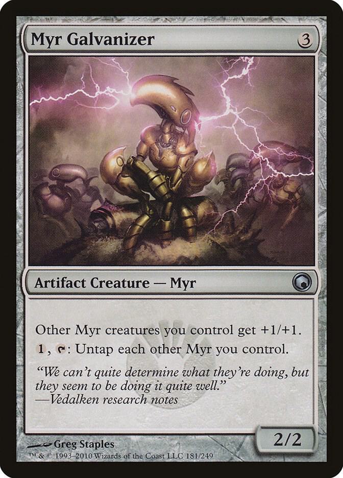 Myr Galvanizer [Scars of Mirrodin] 181