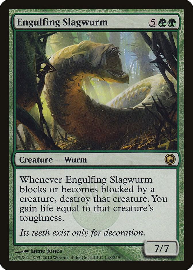 Engulfing Slagwurm [Scars of Mirrodin] 118