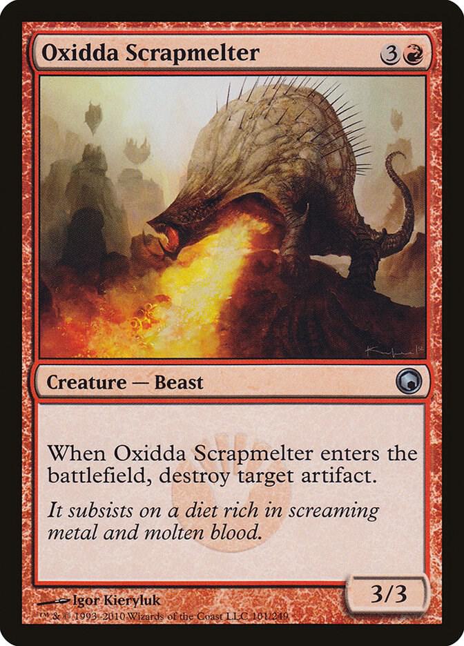Oxidda Scrapmelter [Scars of Mirrodin] 101