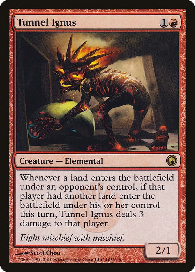 Tunnel Ignus [Scars of Mirrodin] 105