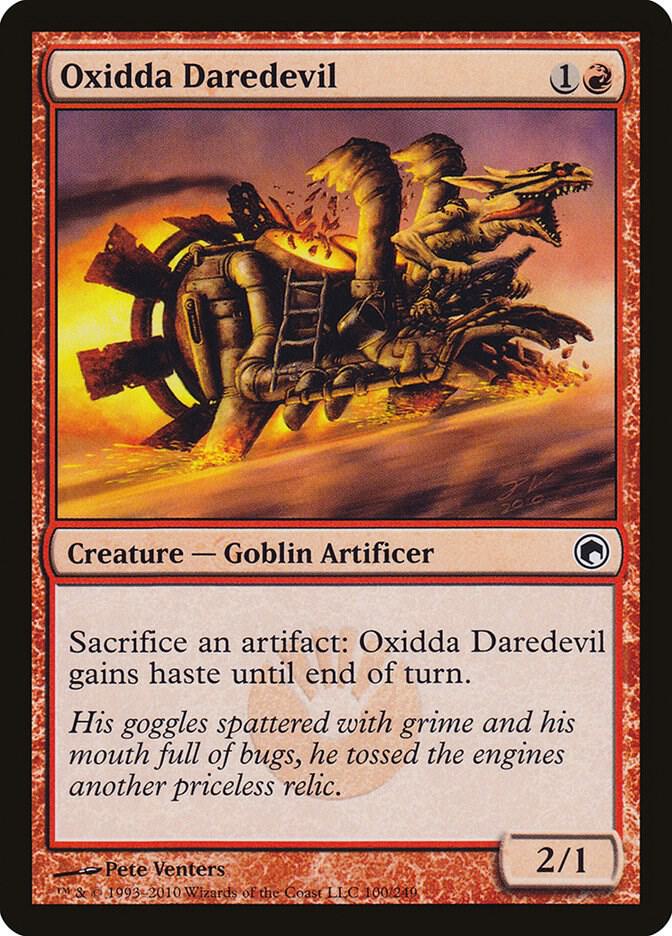 Oxidda Daredevil [Scars of Mirrodin] 100