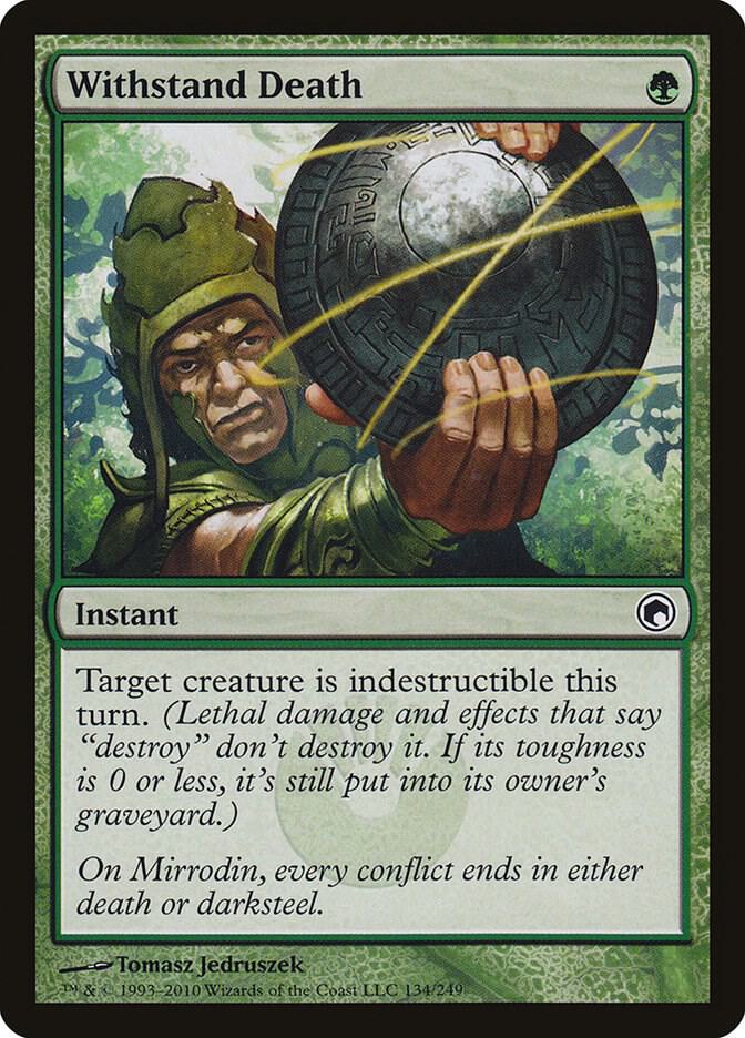Withstand Death [Scars of Mirrodin] 134
