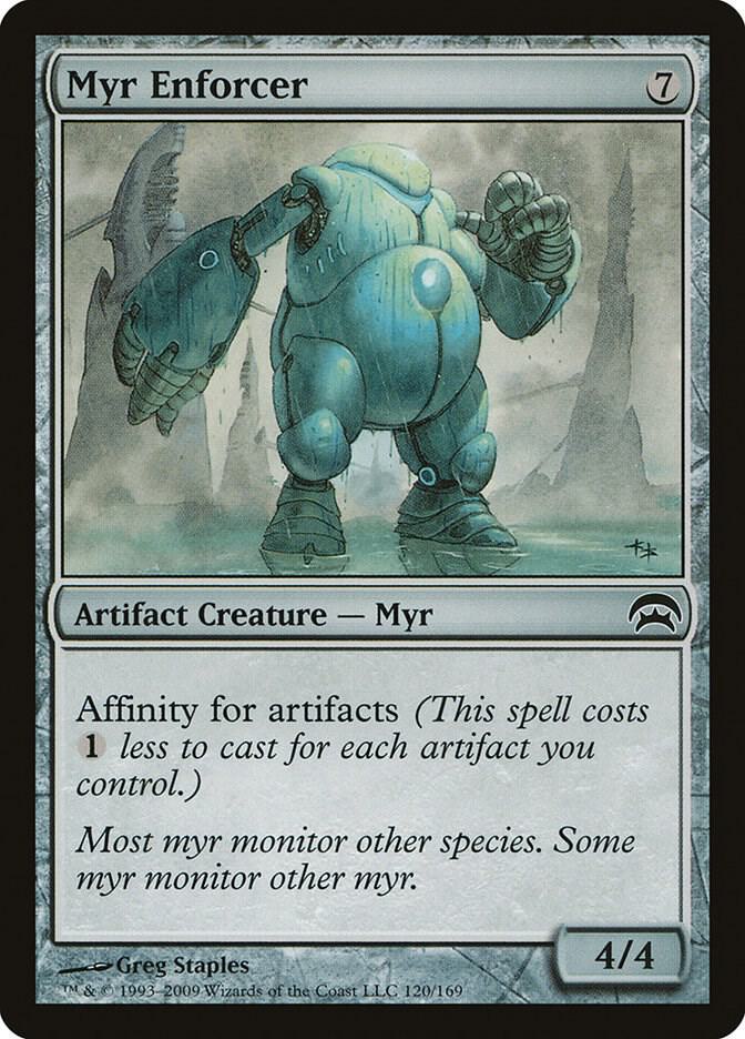 Myr Enforcer [Planechase] 120