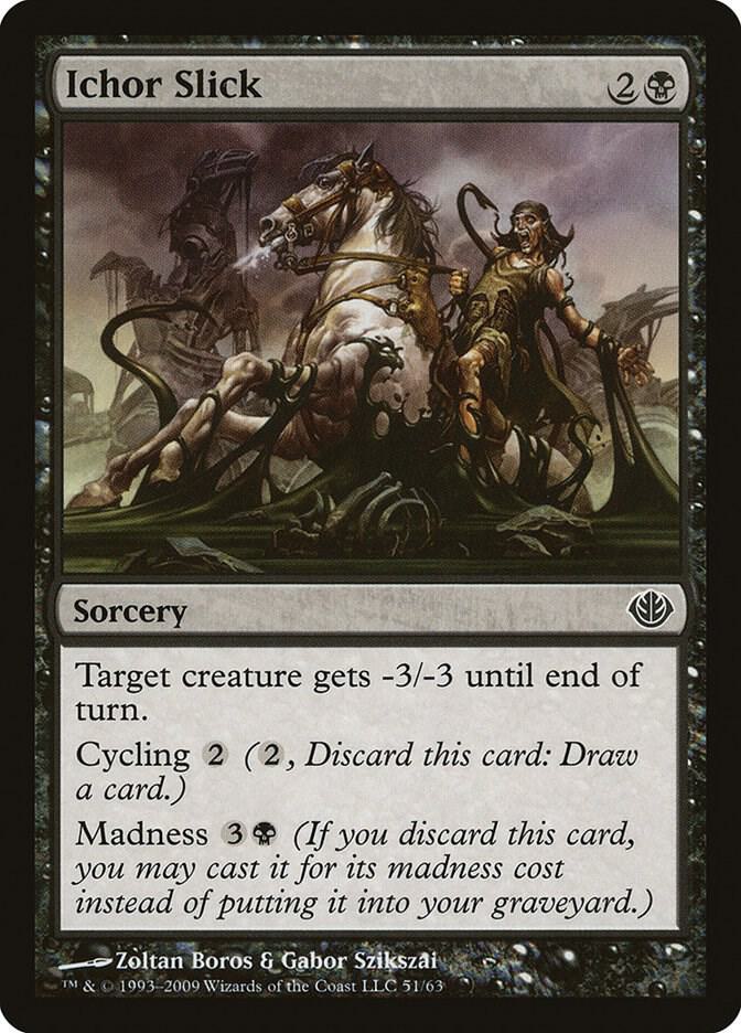 Ichor Slick [Duel Decks: Garruk vs. Liliana] 51