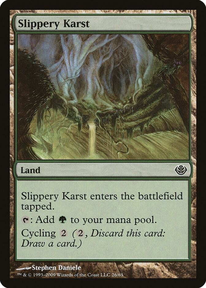 Slippery Karst [Duel Decks: Garruk vs. Liliana] 26