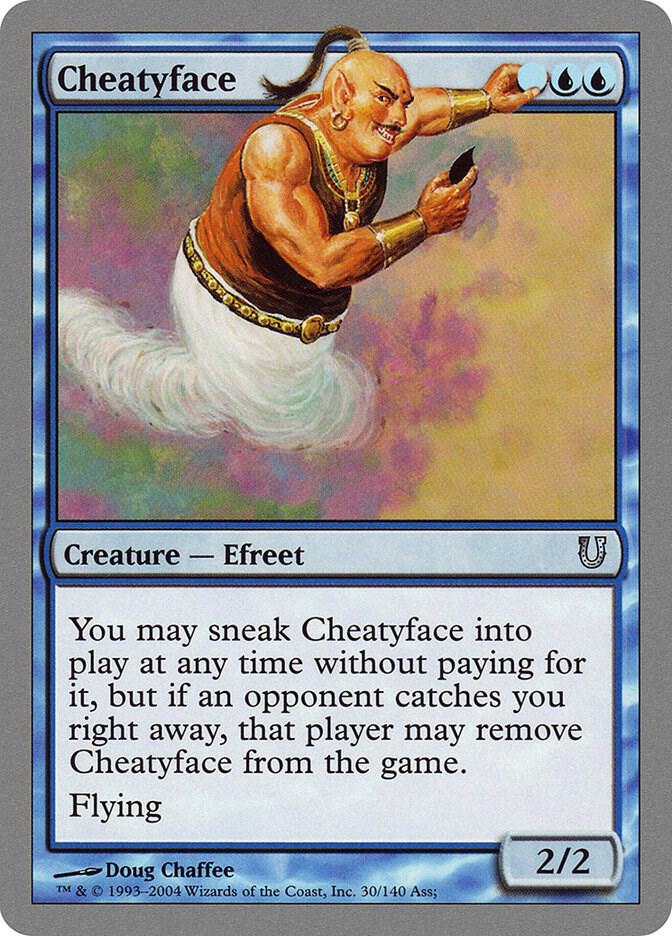 Cheatyface [Unhinged] 30