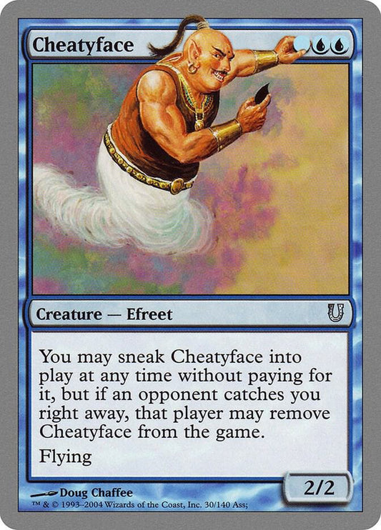 Cheatyface [Unhinged] 30