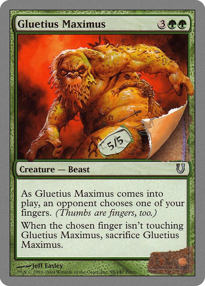 Gluetius Maximus [Unhinged] 98