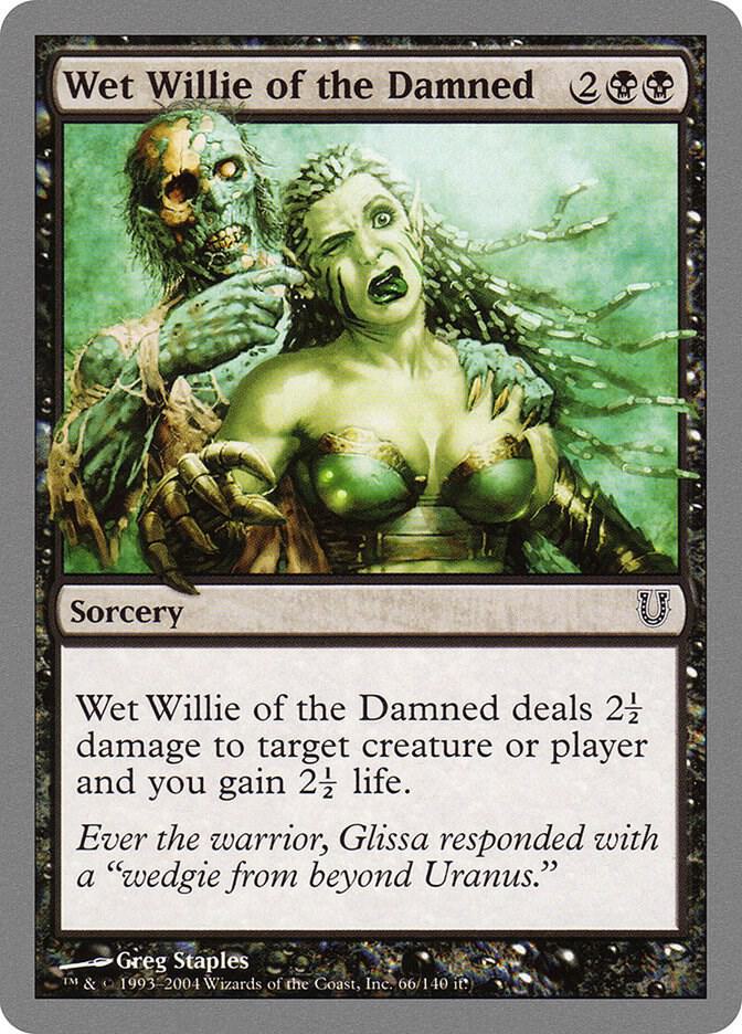 Wet Willie of the Damned [Unhinged] 66