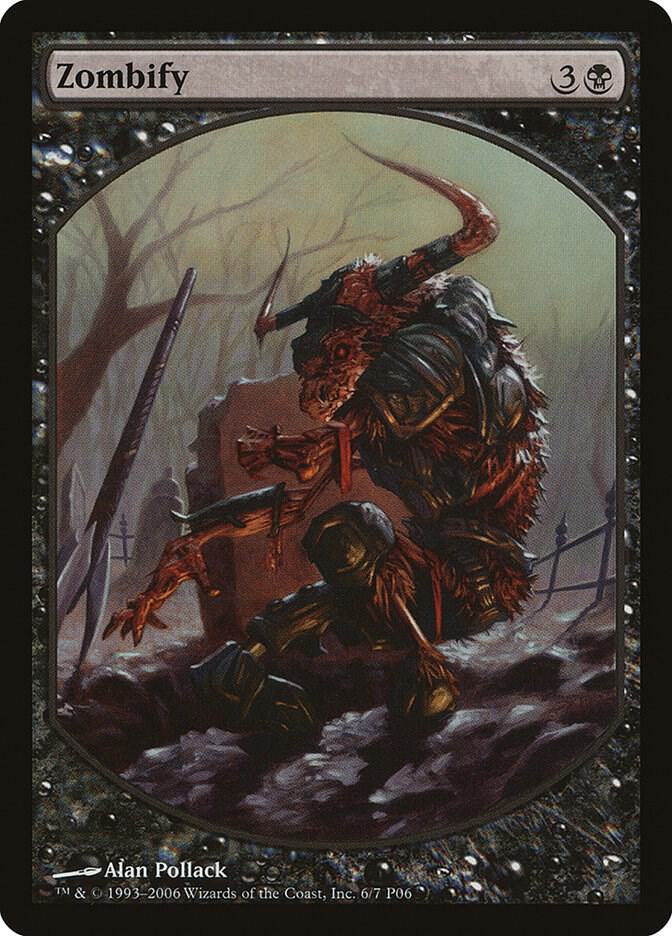 Zombify [Magic Player Rewards] 6