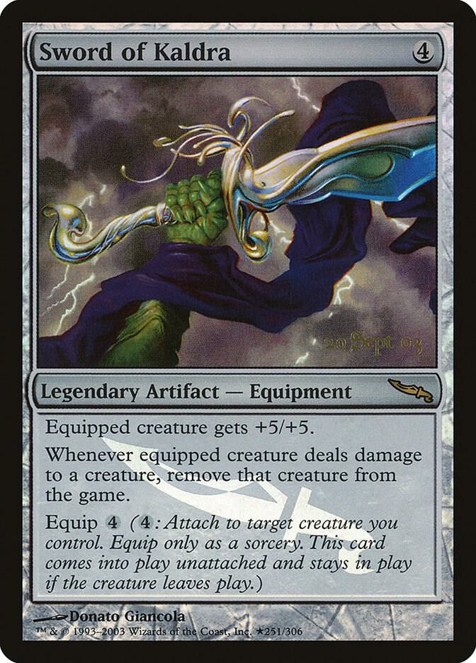 Sword of Kaldra [Prerelease Cards] 251