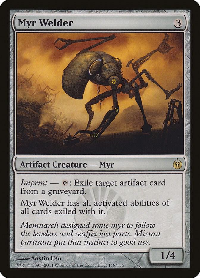Myr Welder [Mirrodin Besieged] 118