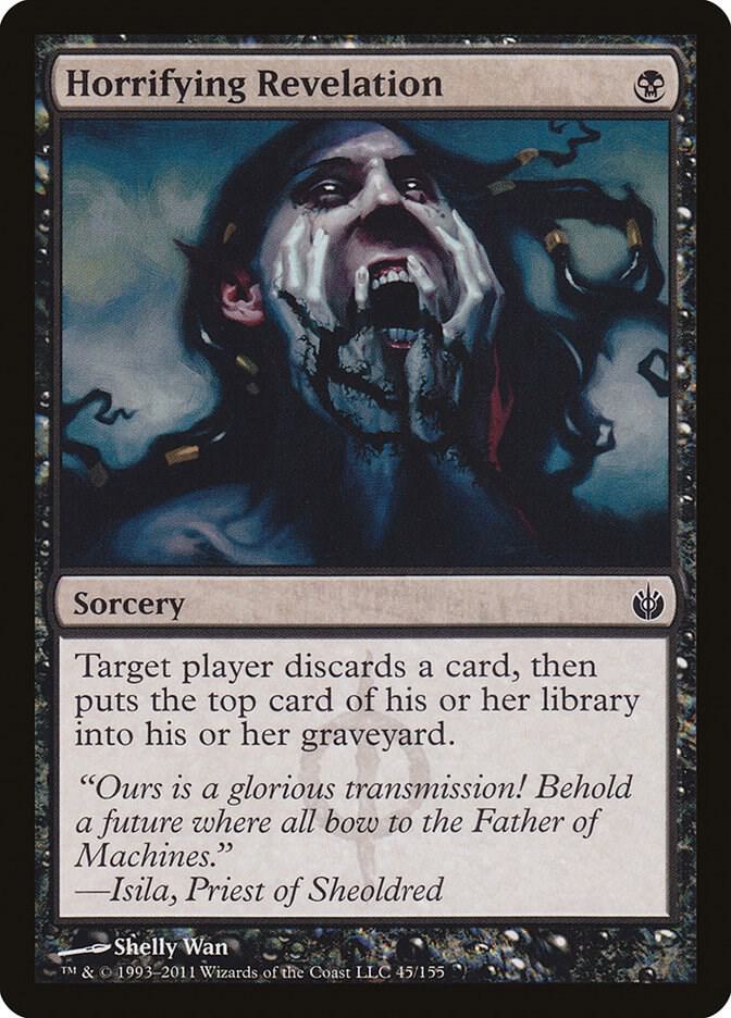 Horrifying Revelation [Mirrodin Besieged] 45