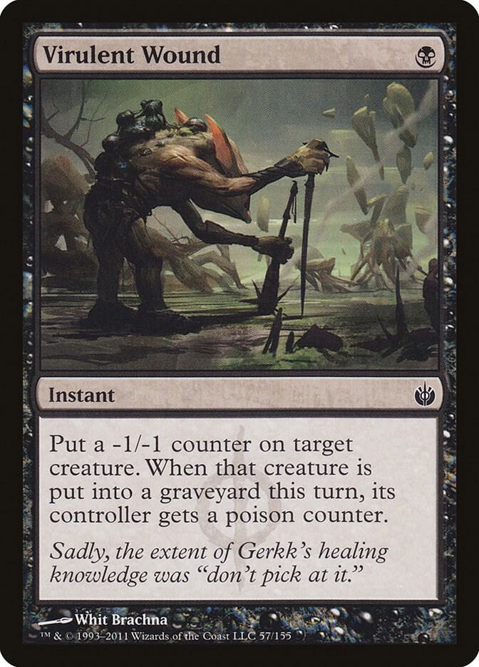 Virulent Wound [Mirrodin Besieged] 57