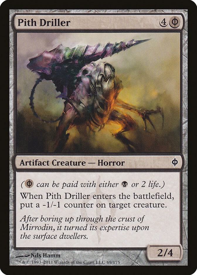 Pith Driller [New Phyrexia] 69