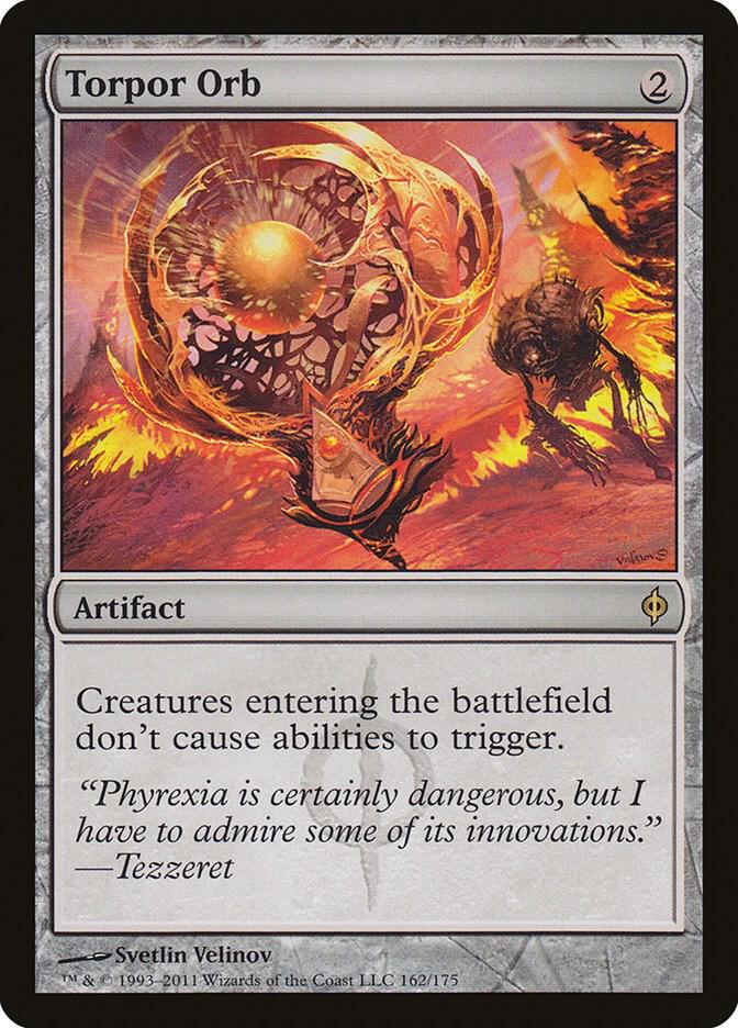 Torpor Orb [New Phyrexia] 162