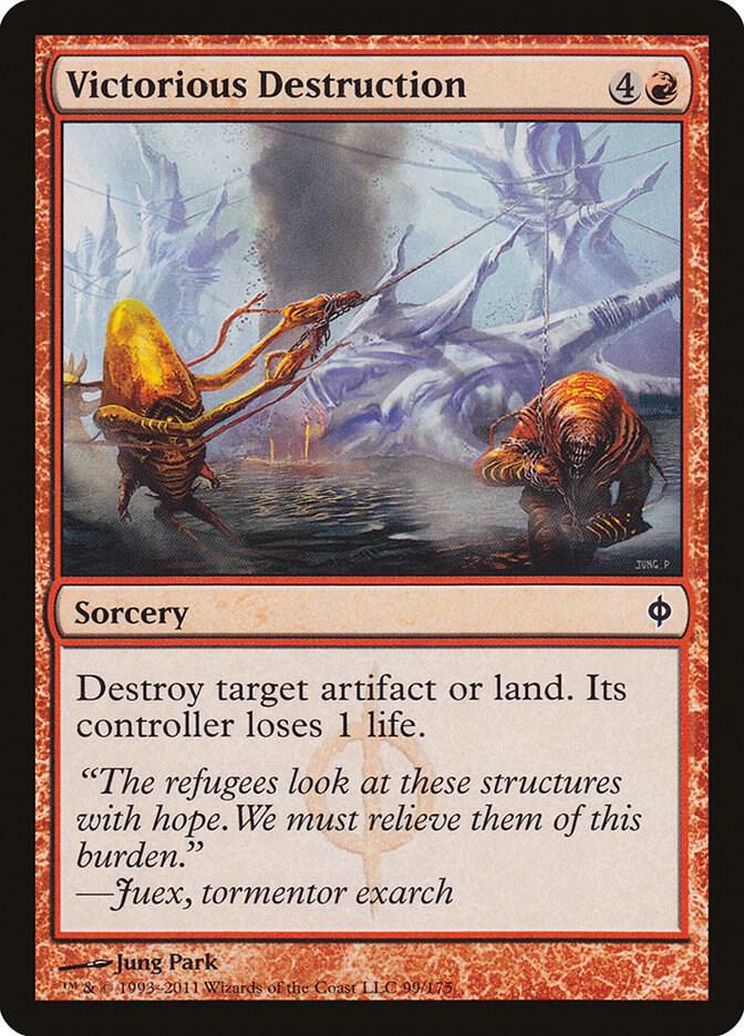 Victorious Destruction [New Phyrexia] 99