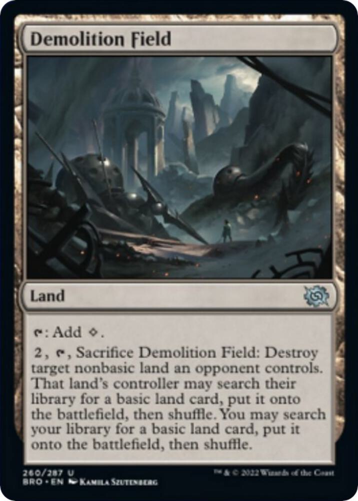 Demolition Field [The Brothers' War] 260