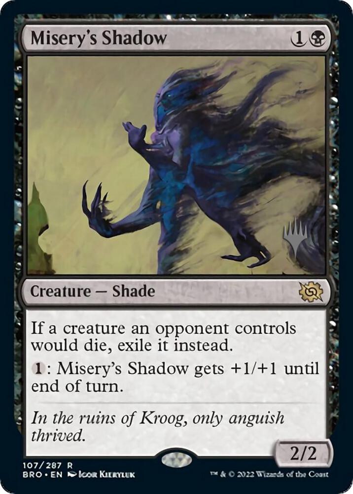 Misery's Shadow [Promo Pack: The Brothers' War] 107