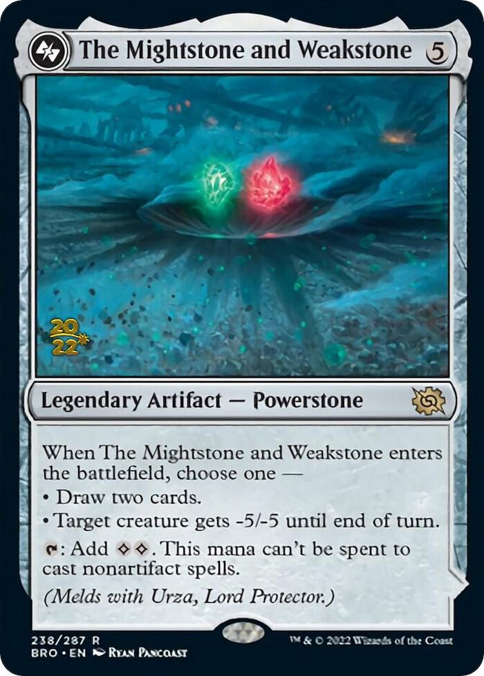 The Mightstone and Weakstone [Prerelease Cards] 238