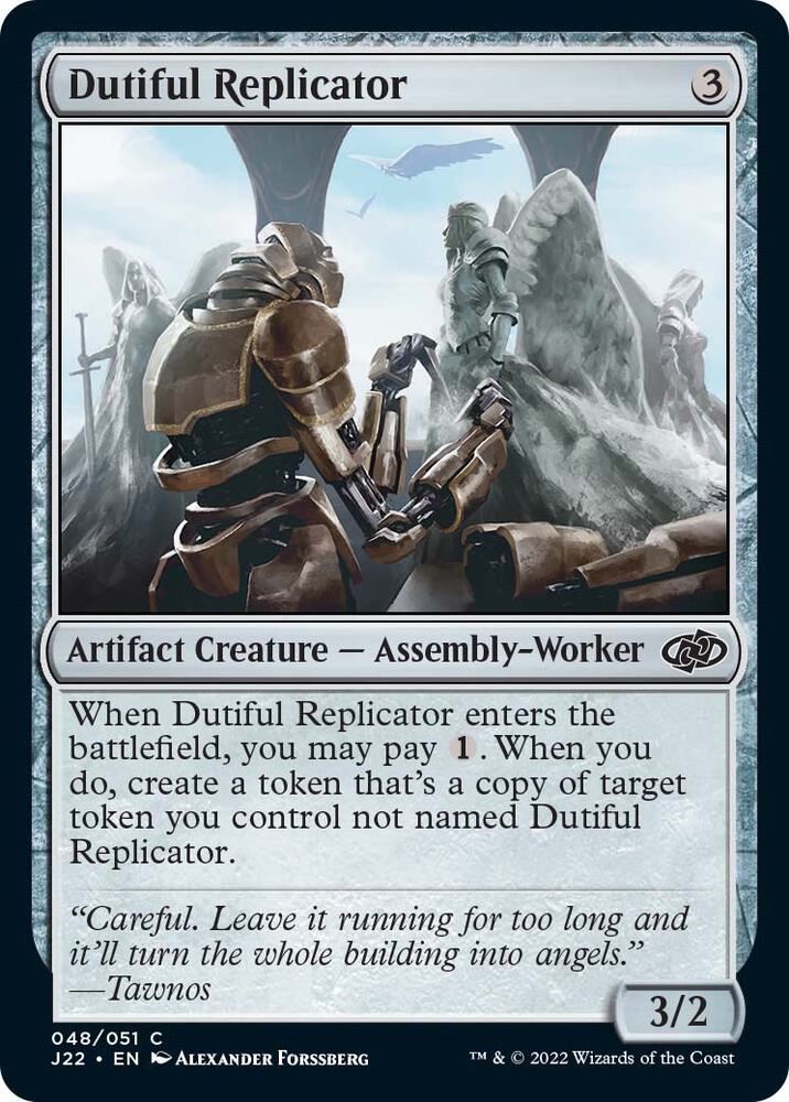 Dutiful Replicator [Jumpstart 2022] 48