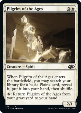 Pilgrim of the Ages [Jumpstart 2022] 225