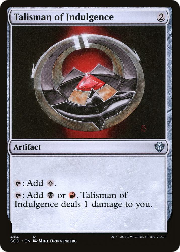 Talisman of Indulgence [Starter Commander Decks] 282