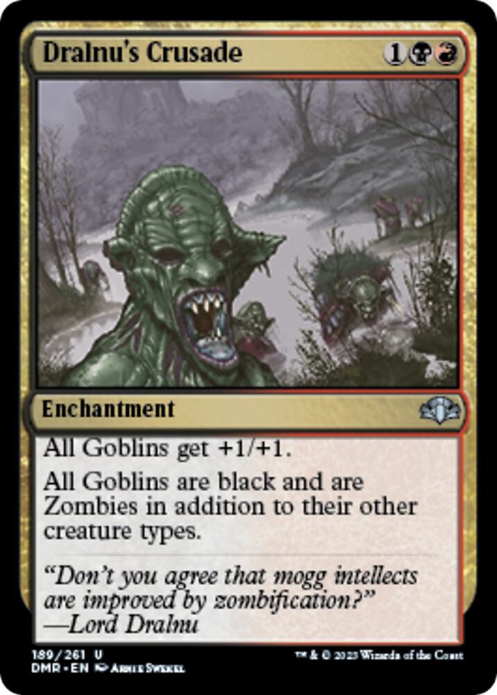 Dralnu's Crusade [Dominaria Remastered] 189